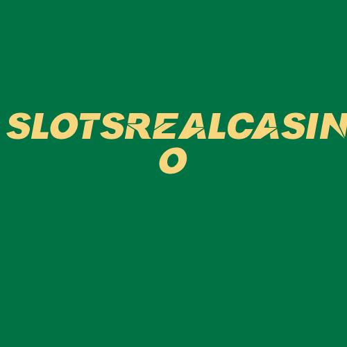 Logo da SLOTSREALCASINO